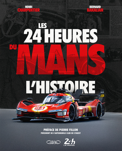 Picture of Les 24 heures du Mans : l'histoire - Nouvelle édition