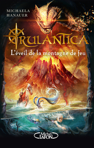 Picture of Rulantica - Tome 3 L'éveil de la montagne de feu