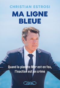 Image de Ma ligne bleue - Quand la planète Mer est en feu, l'inaction est un crime