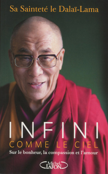 Picture of Infini comme le ciel - Sur le bonheur, la compassion et l'amour