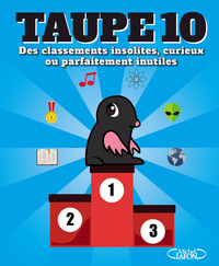 Picture of Taupe 10 des classements insolites, curieux ou parfaitement inutiles