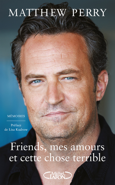 Image de Friends, mes amours et cette chose terrible