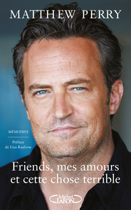 Image de Friends, mes amours et cette chose terrible