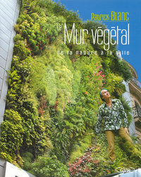 Image de Le mur végétal de la nature à la ville
