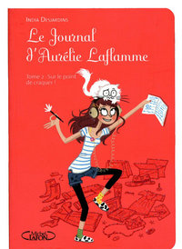 Picture of Le Journal d'Aurélie Laflamme - tome 2 Sur le point de craquer
