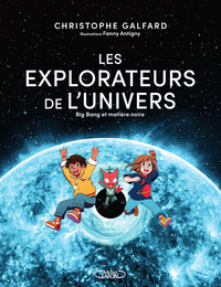 Picture of Les explorateurs de l'univers - Tome 2