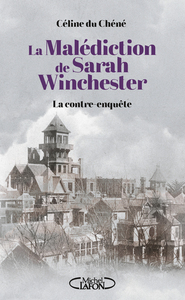 Picture of La Malédiction de Sarah Winchester - La contre enquête