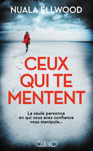 Image de Ceux qui te mentent