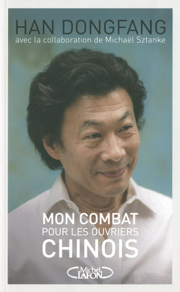 Picture of Mon combat pour les ouvriers chinois