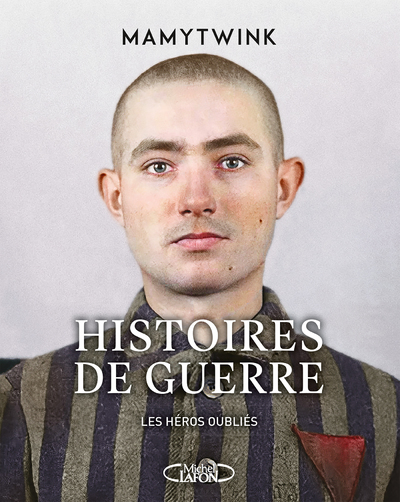 Picture of Histoires de guerre - Les Héros oubliés