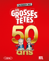 Image de Almanach des Grosses Têtes 2027 - Edition des 50 ans