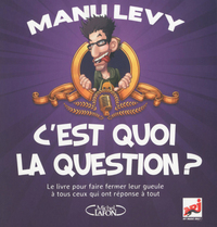Image de C'est quoi la question ?