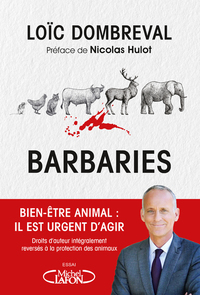 Picture of Barbaries - Bien-être animal : il est urgent d'agir