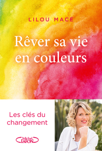 Image de Rêver sa vie en couleurs