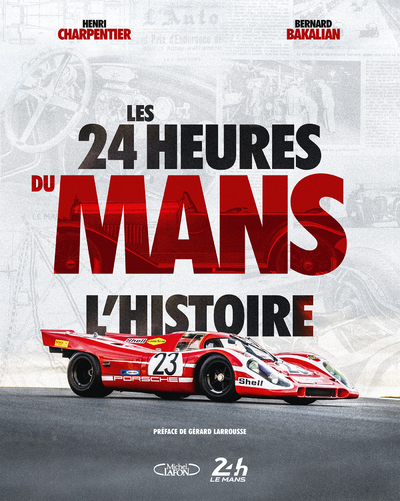 Picture of Les 24 Heures du Mans - L'histoire