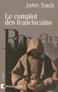 Picture of Le complot des franciscains