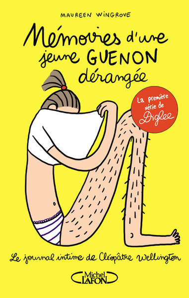 Picture of Le journal intime de Cléopâtre Wellington - tome 1 Mémoires d'une jeune guenon dérangée