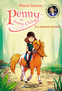Picture of Penny au poney-club - tome 3 La promenade catastrophe