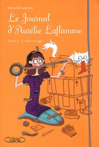 Picture of Le Journal d'Aurélie Laflamme - tome 6 Ca déménage !
