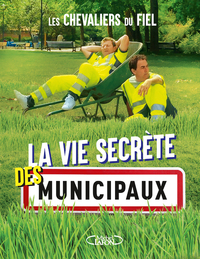 Picture of La vie secrète des municipaux