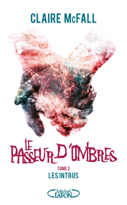 Picture of Le passeur d'ombres - tome 2 Les inbtrus