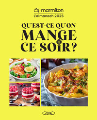 Picture of Qu'est-ce qu'on mange ce soir ? - L'almanach Marmiton 2025