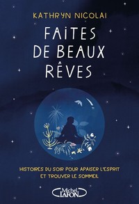 Image de Faites de beaux rêves