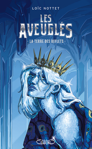 Image de Les Aveuglés - Tome 2 La Terre des Reflets