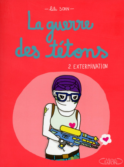 Picture of La guerre des tétons - tome 2 Extermination