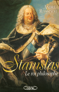 Image de Stanislas le roi philosophe