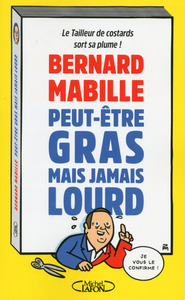 Picture of Peut-être gras mais jamais lourd