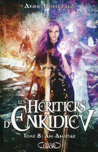Image de Les Héritiers d'Enkidiev - Tome 8 An-Anshar