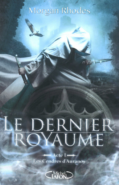 Image de Le Dernier Royaume Acte I Les cendres d'Auranos