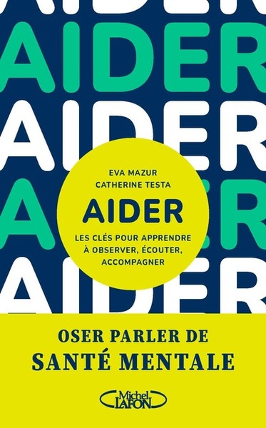 Image de Aider - Les clés pour apprendre à observer, écouter, accompagner