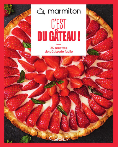 Image de MARMITON - C'est du gâteau ! - Nouvelle édition 2025 - 60 recettes de pâtisserie facile