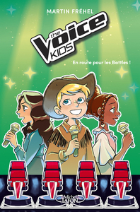 Image de The Voice Kids - Tome 2 En route pour les battles !
