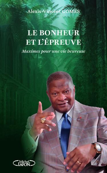 Image de Maximes pour une vie heureuse - Tome 2 Le bonheur et l'épreuve