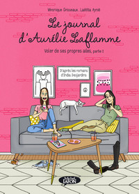 Picture of Le journal d'Aurélie Laflamme - Voler de ses propres ailes - Partie 2