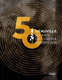 Picture of Deauville, 50 ans de cinéma américain