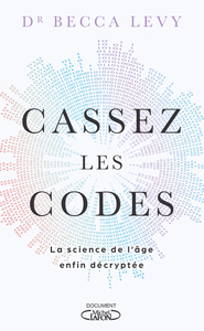 Image de Cassez les codes - La science de l'âge enfin décryptée