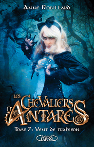 Image de Les chevaliers d'Antarès - tome 7 Vent de trahison