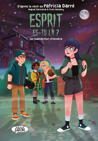 Picture of Esprit es-tu là ? - Tome 2 La malédiction d'Ismérie