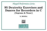 Picture of 95 DEXTERITY EXERCISES AND DANCES FOR RECORDERS IN C (SOPRANO & TENOR)