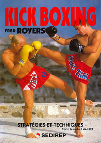 Image de KICK BOXING STRATEGIES ET TECHNIQUES