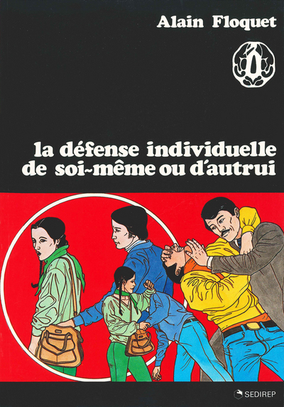 Image de DEFENSE INDIVIDUELLE DE SOI-MEME OU D'AUTRUI (LA)