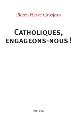 Picture of Catholiques, engageons-nous !