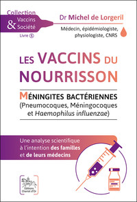 Picture of Les vaccins du nourrisson - Méningites Bactériennes - Une analyse scientifique