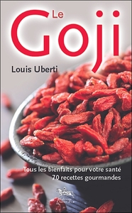 Image de Le goji - Tous les bienfaits pour votre santé - 70 recettes gourmandes