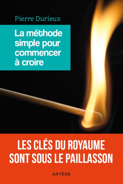 Image de La méthode simple pour commencer à croire