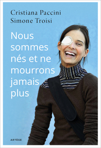 Image de Nous sommes nés et ne mourrons jamais plus
